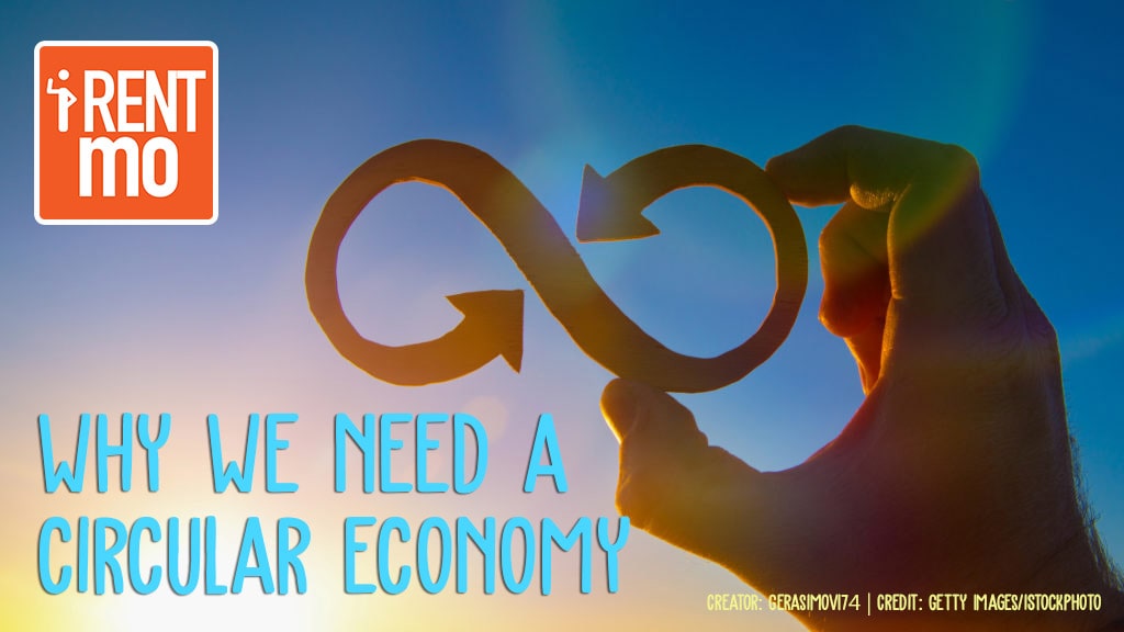 Why We Need A Circular Economy