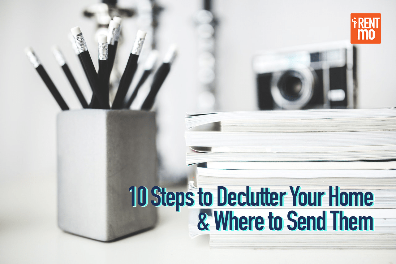 10 Steps to Declutter Your Home and Where to Send Them