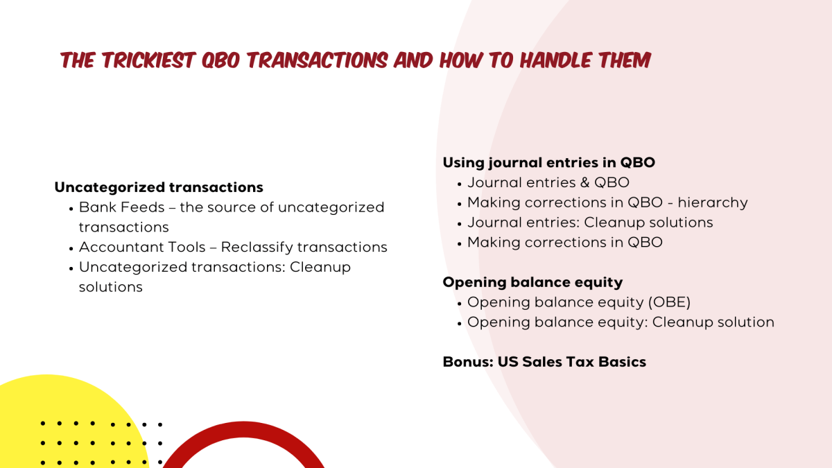 The Trickiest QBO Transactions and How to Handle Them Course Outline