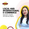 Local and International E-Commerce Mastery Course