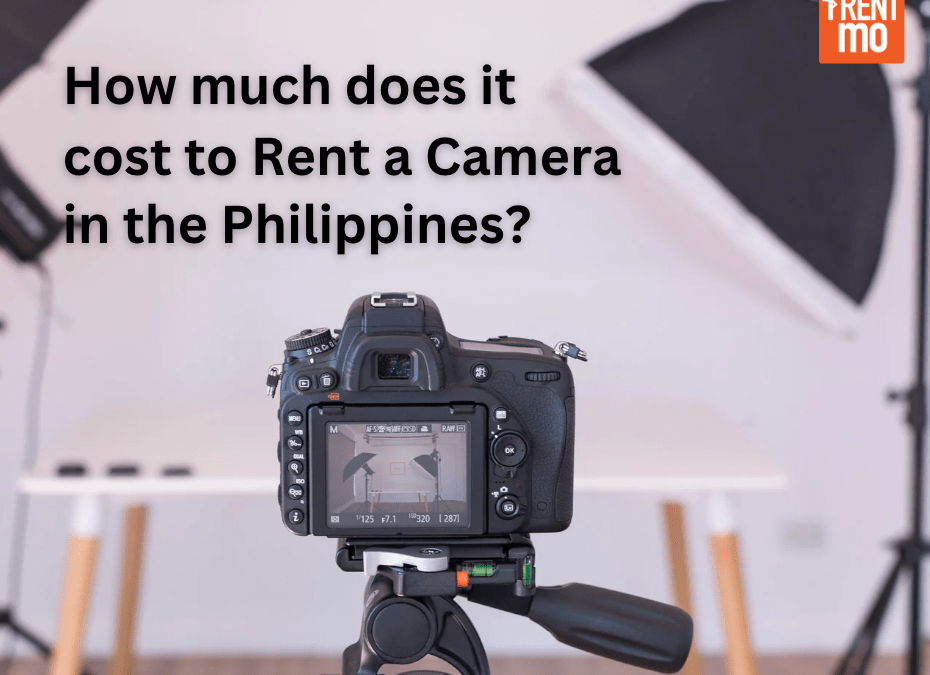 How much does it cost to Rent a Camera in the Philippines?