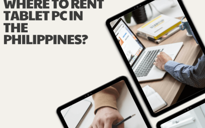 Where to Rent Tablet PC in the Philippines?